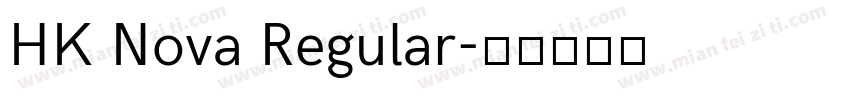 HK Nova Regular字体转换